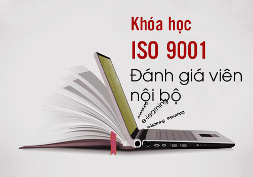 Khóa học chuyên gia đánh giá nội bộ hệ thống quản lý chất lượng ISO 9001